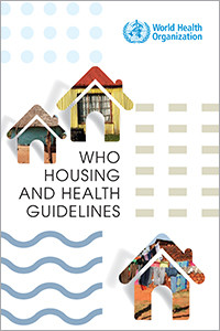 WHO Housing & health guidelines